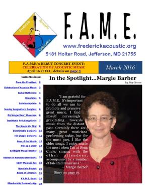 March 2016 April 16 at FCC, Details on Page 3 Inside This Issue: in the Spotlight…Margie Barber from the President 2 by Roy Greene