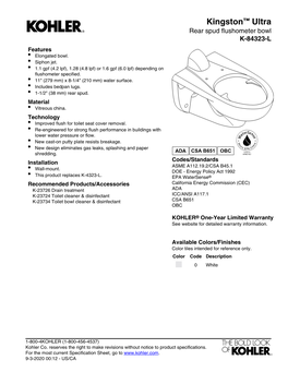 Kingston™ Ultra Rear Spud Flushometer Bowl K-84323-L Features • Elongated Bowl