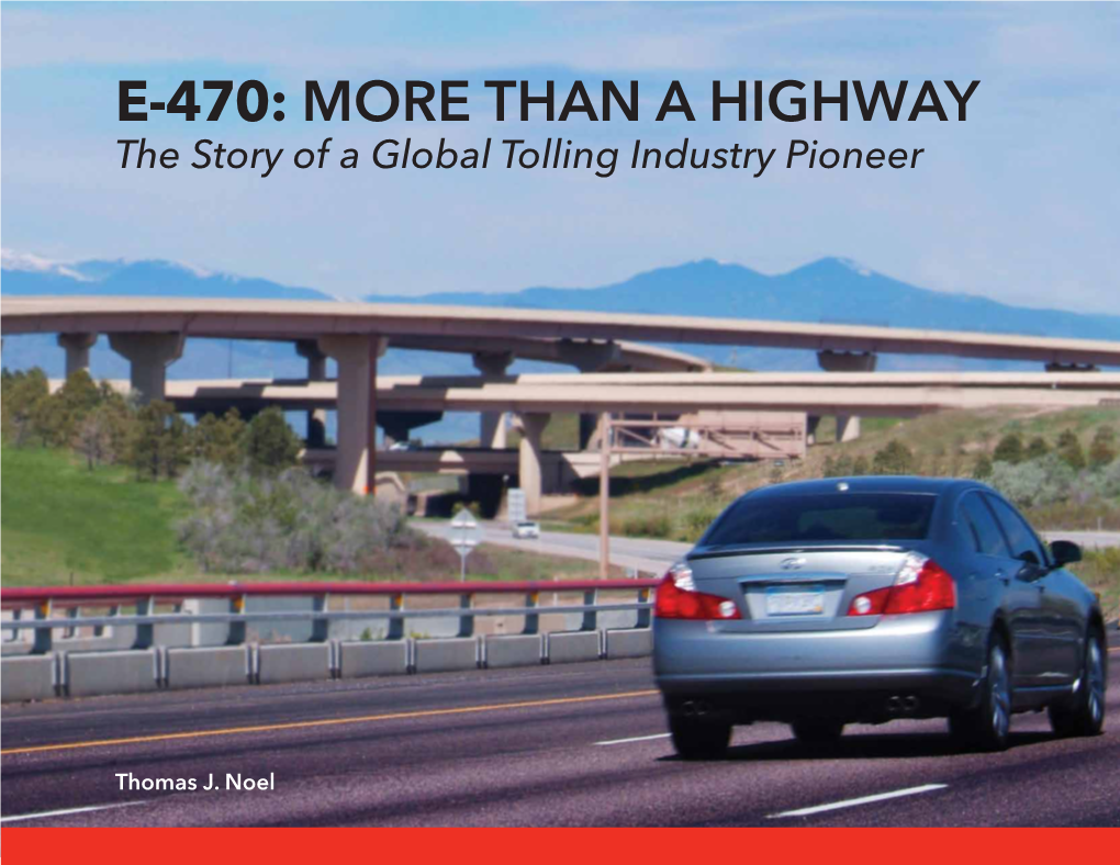 MORE THAN a HIGHWAY the Story of a Global Tolling Industry Pioneer