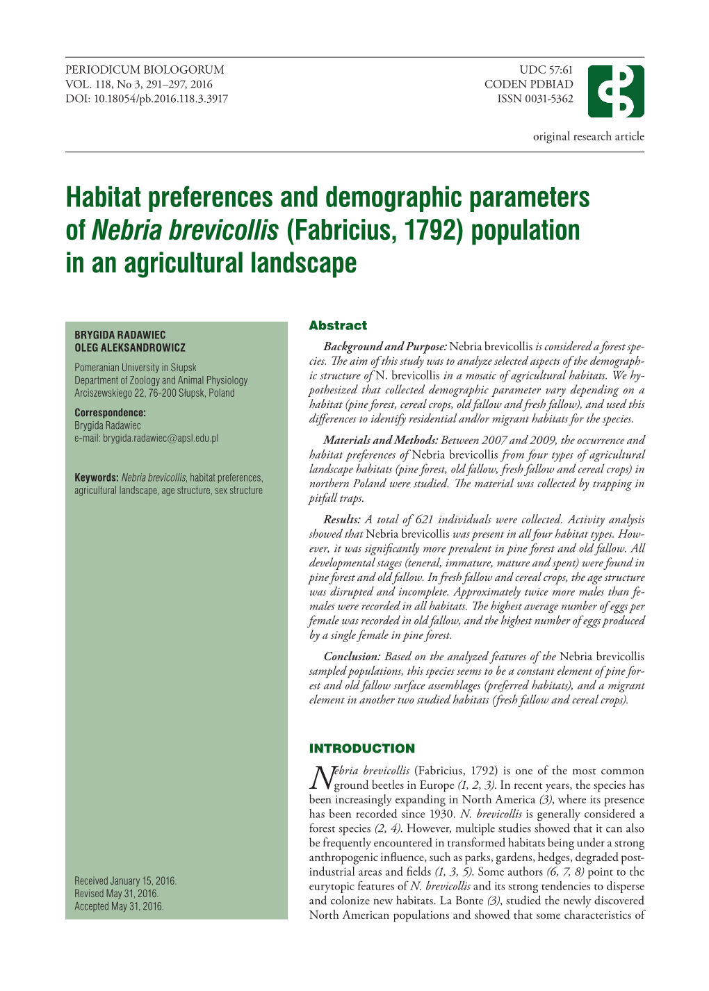 Habitat Preferences and Demographic Parameters of Nebria Brevicollis (Fabricius, 1792) Population in an Agricultural Landscape