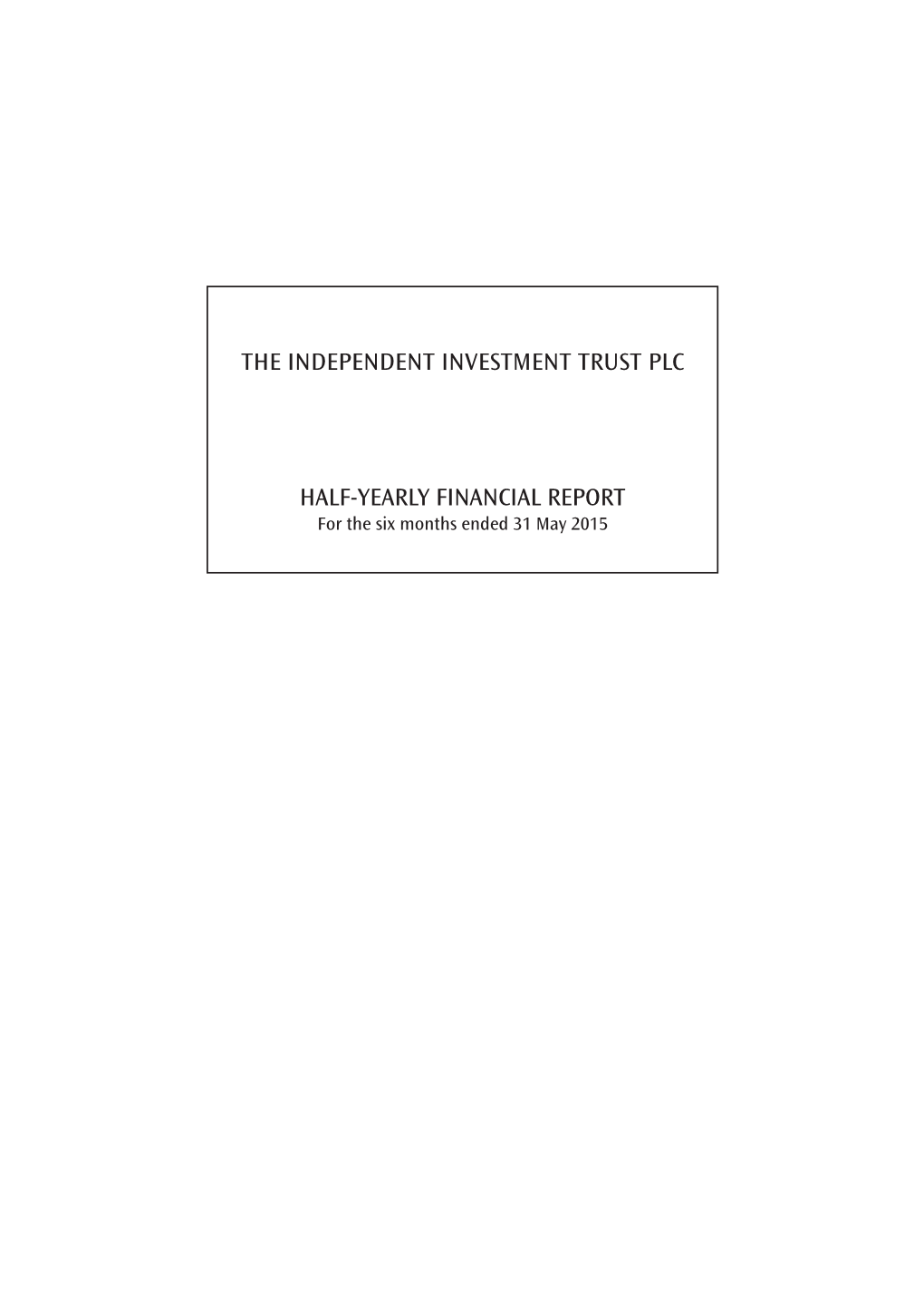 The Independent Investment Trust Half-Yearly Financial