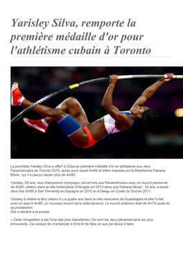 Yarisley Silva, Remporte La Première Médaille D'or Pour L'athlétisme Cubain À Toronto