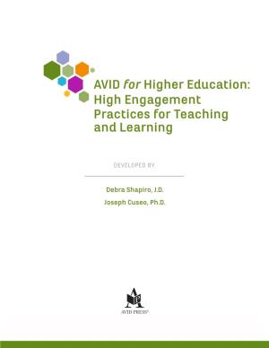AVID for Higher Education: High Engagement Practices for Teaching and Learning
