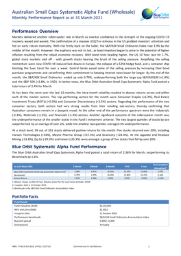 Australian Small Caps Systematic Alpha Fund (Wholesale) Monthly Performance Report As at 31 March 2021