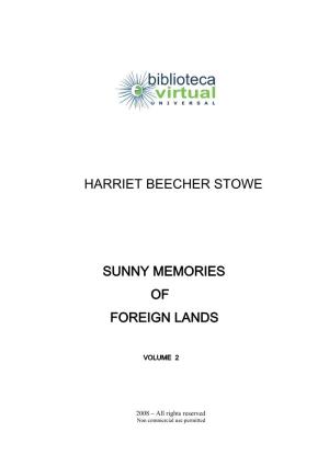 Harriet Beecher Stowe Sunny Memories of Foreign Lands