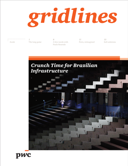 Crunch Time for Brazilian Infrastructure Spring, 2013