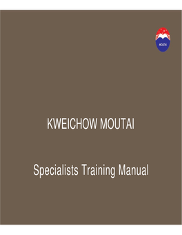 Specialists Training Manual KWEICHOW MOUTAI
