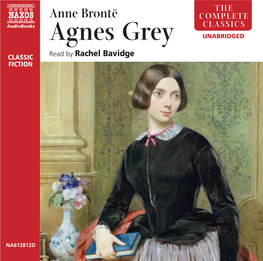 Anne Brontë COMPLETE CLASSICS Agnes Grey UNABRIDGED Read by CLASSIC Rachel Bavidge FICTION