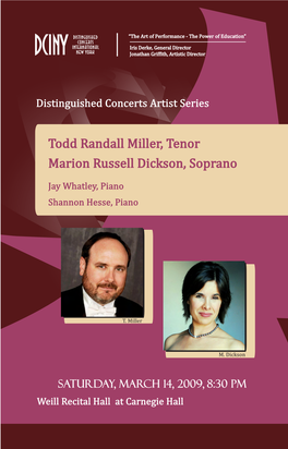 Todd Randall Miller, Tenor Marion Russell Dickson, Soprano