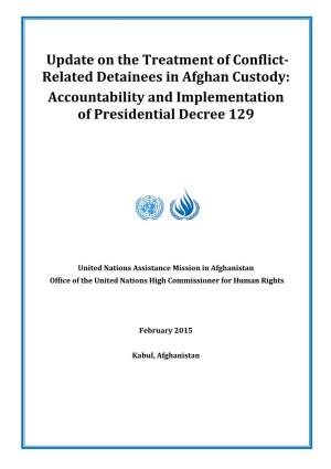 Related Detainees in Afghan Custody: Accountability and Implementation of Presidential Decree 129