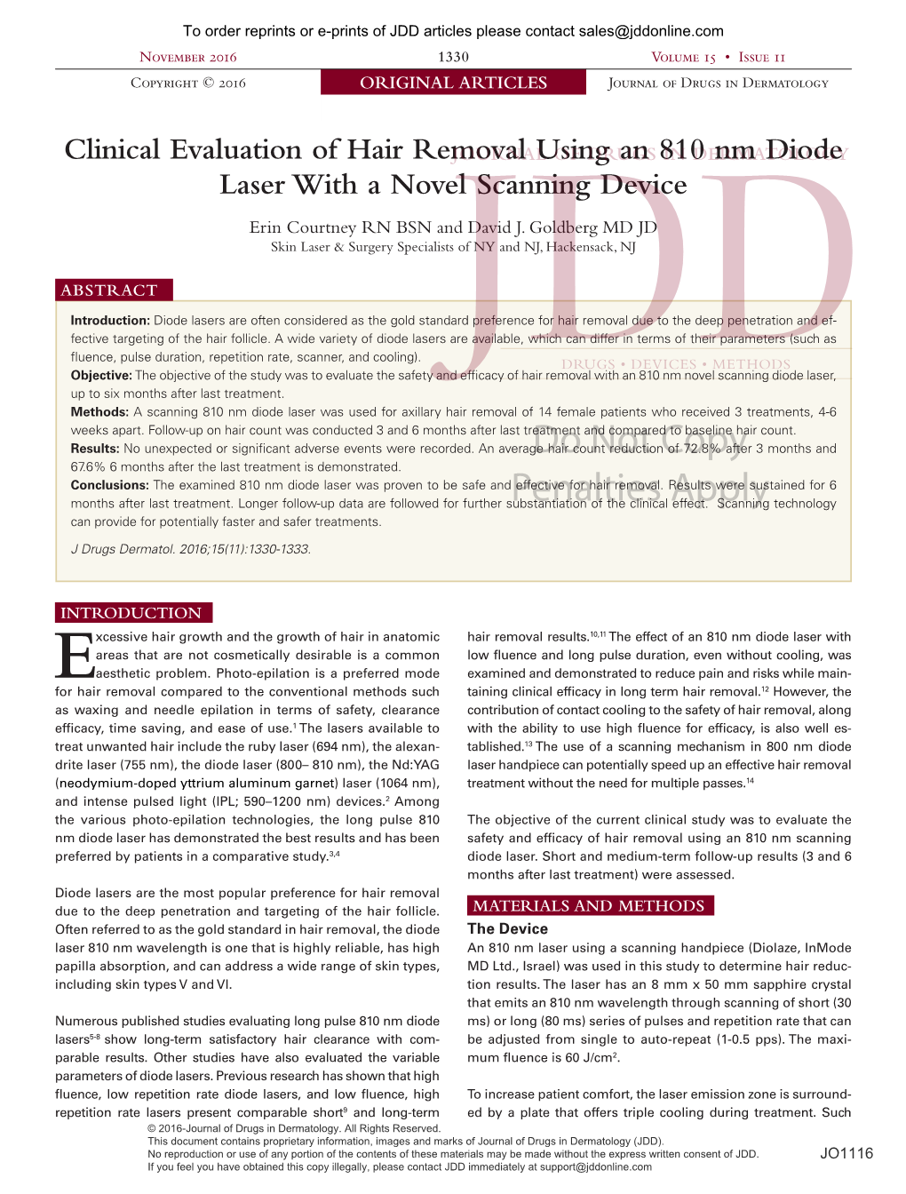 Clinical Evaluation of Hair Removal Using an 810 Nm Diode Laser with a Novel Scanning Device Erin Courtney RN BSN and David J