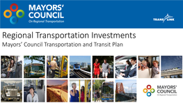 Regional Transportation Investments Mayors’ Council Transportation and Transit Plan