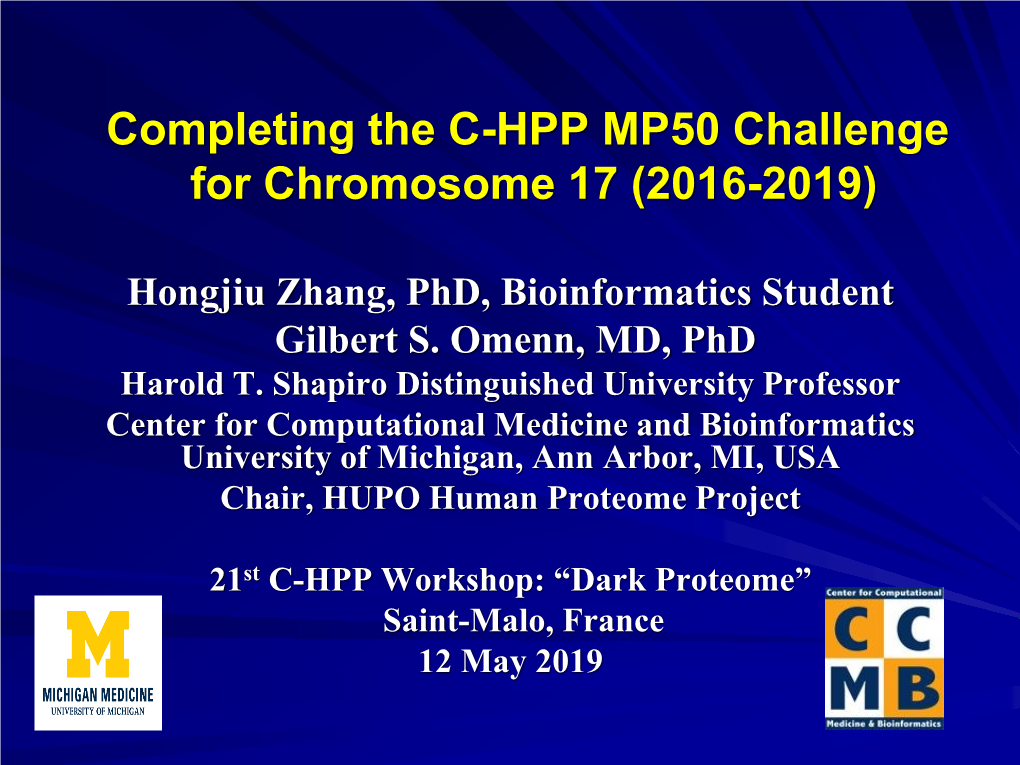 Completing the C-HPP MP50 Challenge for Chromosome 17 (2016-2019)