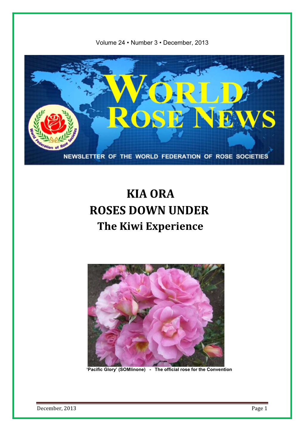 KIA ORA ROSES DOWN UNDER the Kiwi Experience