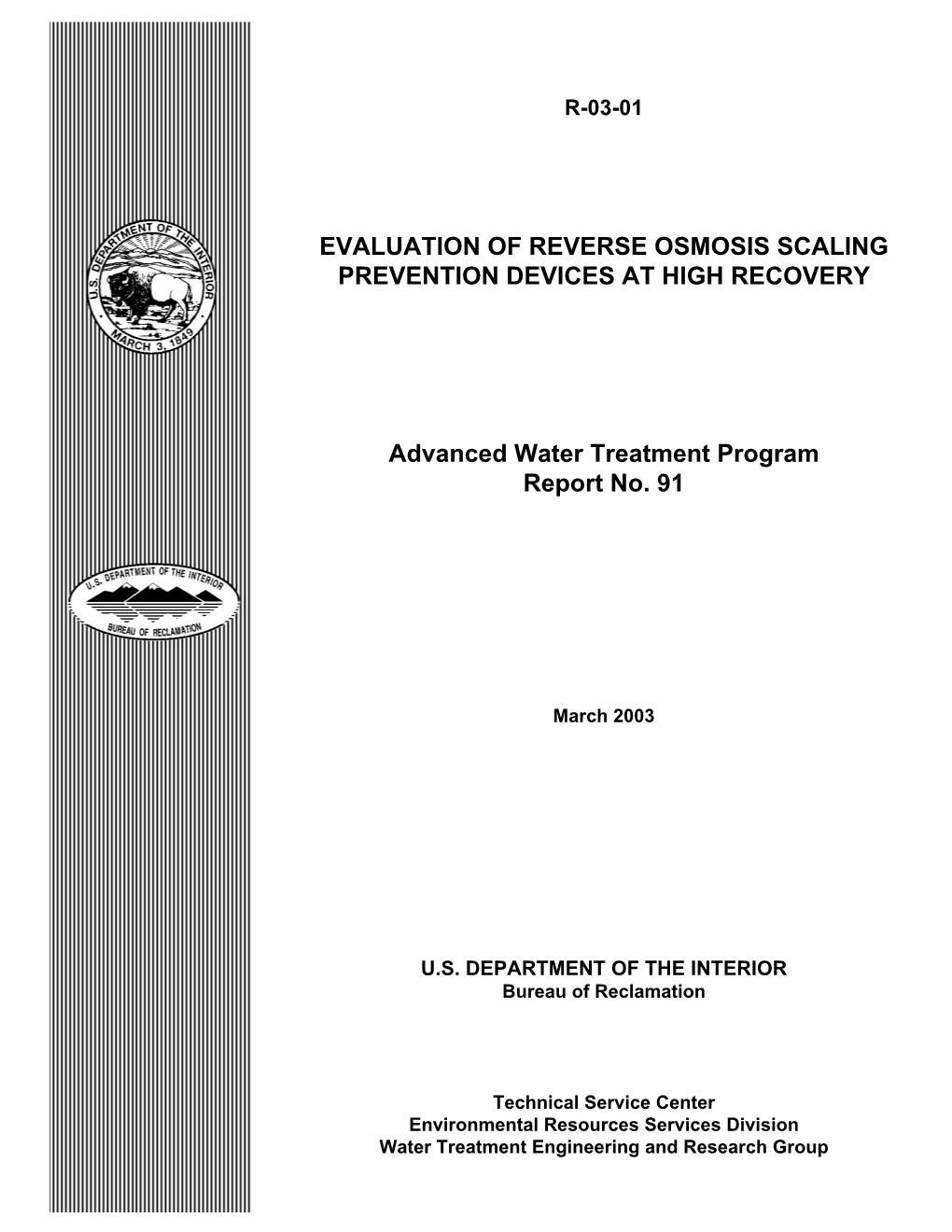 Evaluation of Reverse Osmosis Scaling Prevention Devices at High Recovery