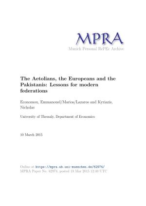 The Aetolians, the Europeans and the Pakistanis: Lessons for Modern Federations