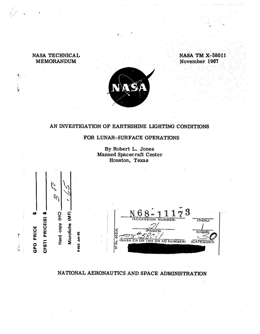 AN INVESTIGATION of EARTHSHINE LIGHTING CONDITIONS for LUNAR-SURFACE OPERATIONS by Robert L. Jones Manned Spacecraft Center Hous