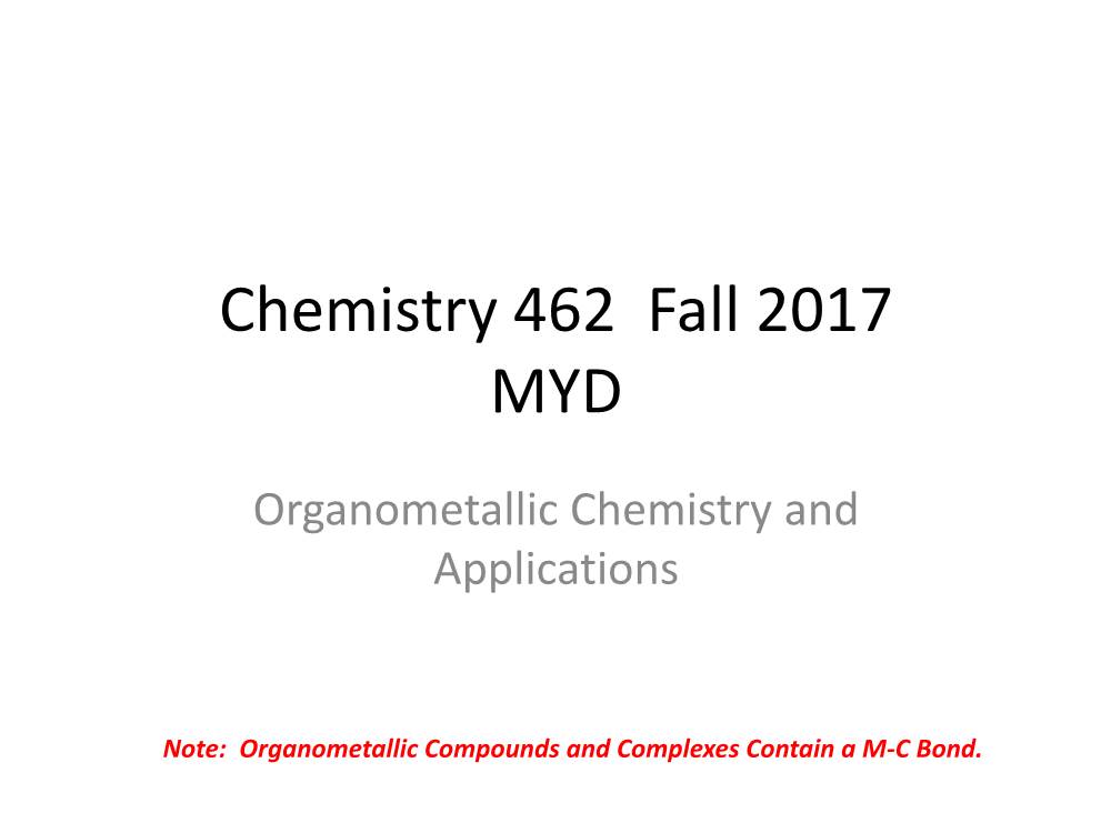 Organometallic Chemistry and Applications