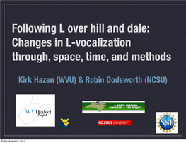 Following L Over Hill and Dale: Changes in L-Vocalization Through, Space, Time, and Methods