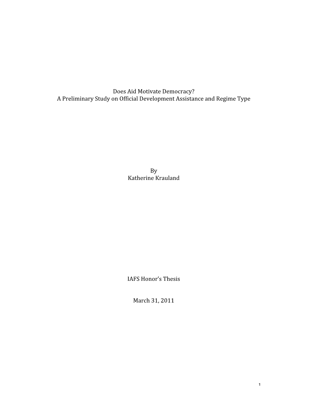 Does Aid Motivate Democracy? a Preliminary Study on Official Development Assistance and Regime Type