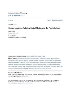 Occupy Judaism: Religion, Digital Media, and the Public Sphere