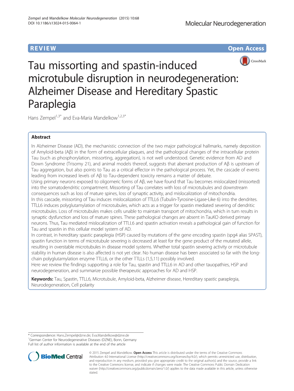 Alzheimer Disease and Hereditary Spastic Paraplegia Hans Zempel1,3* and Eva-Maria Mandelkow1,2,3*