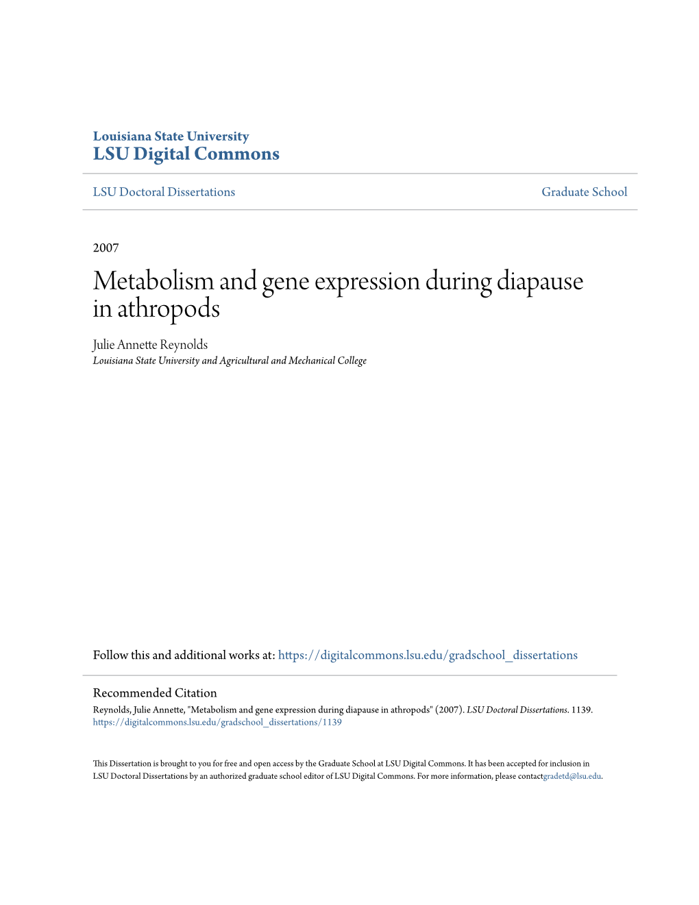 Metabolism and Gene Expression During Diapause in Athropods Julie Annette Reynolds Louisiana State University and Agricultural and Mechanical College