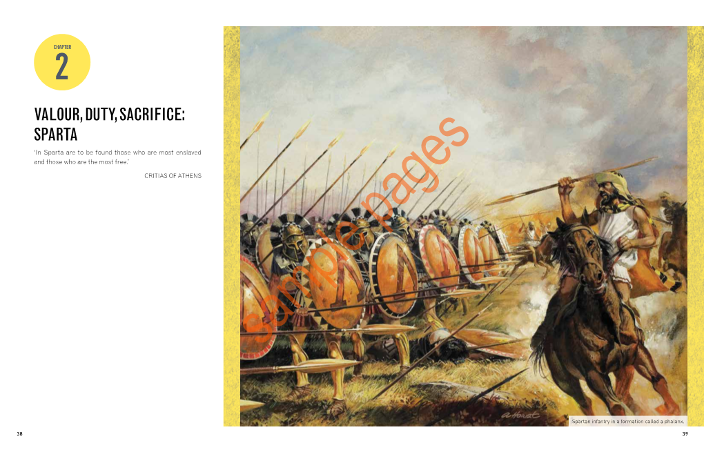 VALOUR, DUTY, SACRIFICE: SPARTA ‘In Sparta Are to Be Found Those Who Are Most Enslaved and Those Who Are the Most Free.’