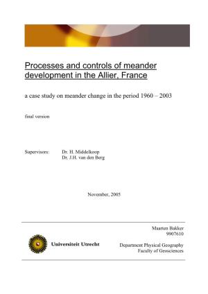 Processes and Controls of Meander Development in the Allier, France