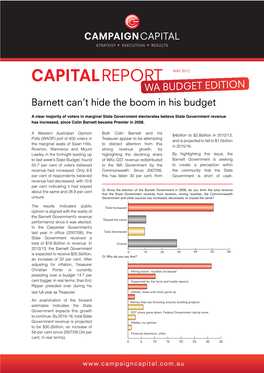 CAPITALREPORT MAY 2012 WA BUDGET EDITION Barnett Can’T Hide the Boom in His Budget
