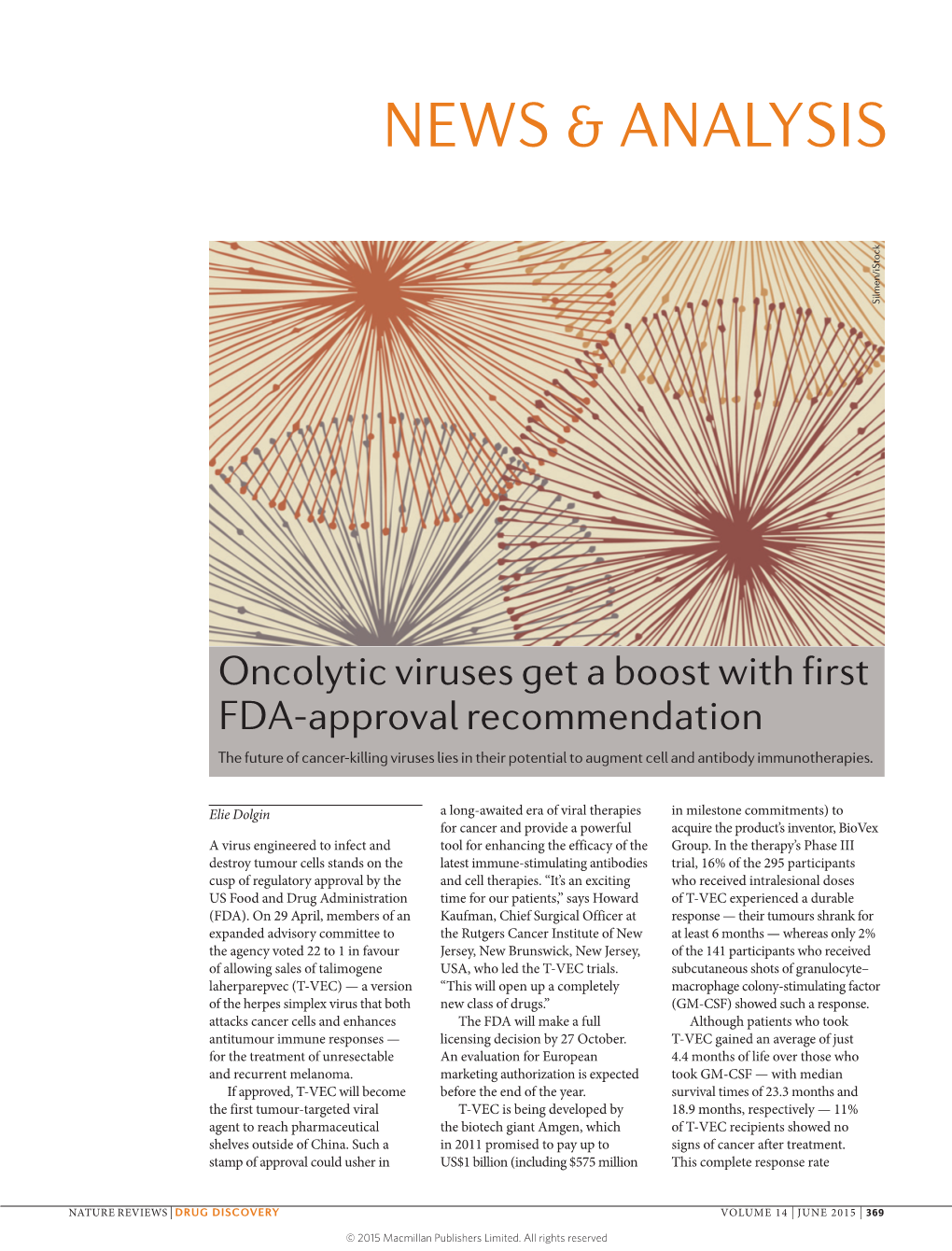 Oncolytic Viruses Get a Boost with First FDA-Approval Recommendation