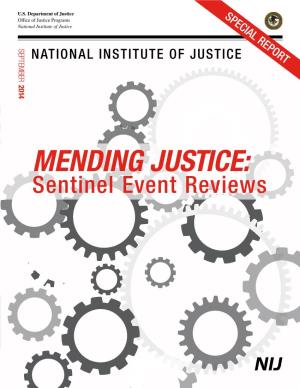 MENDING JUSTICE: Sentinel Event Reviews U.S