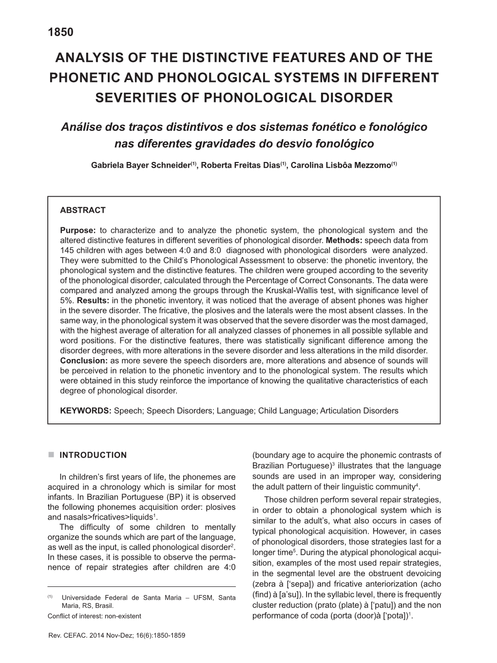 Analysis of the Distinctive Features and of the Phonetic and Phonological Systems in Different Severities of Phonological Disorder