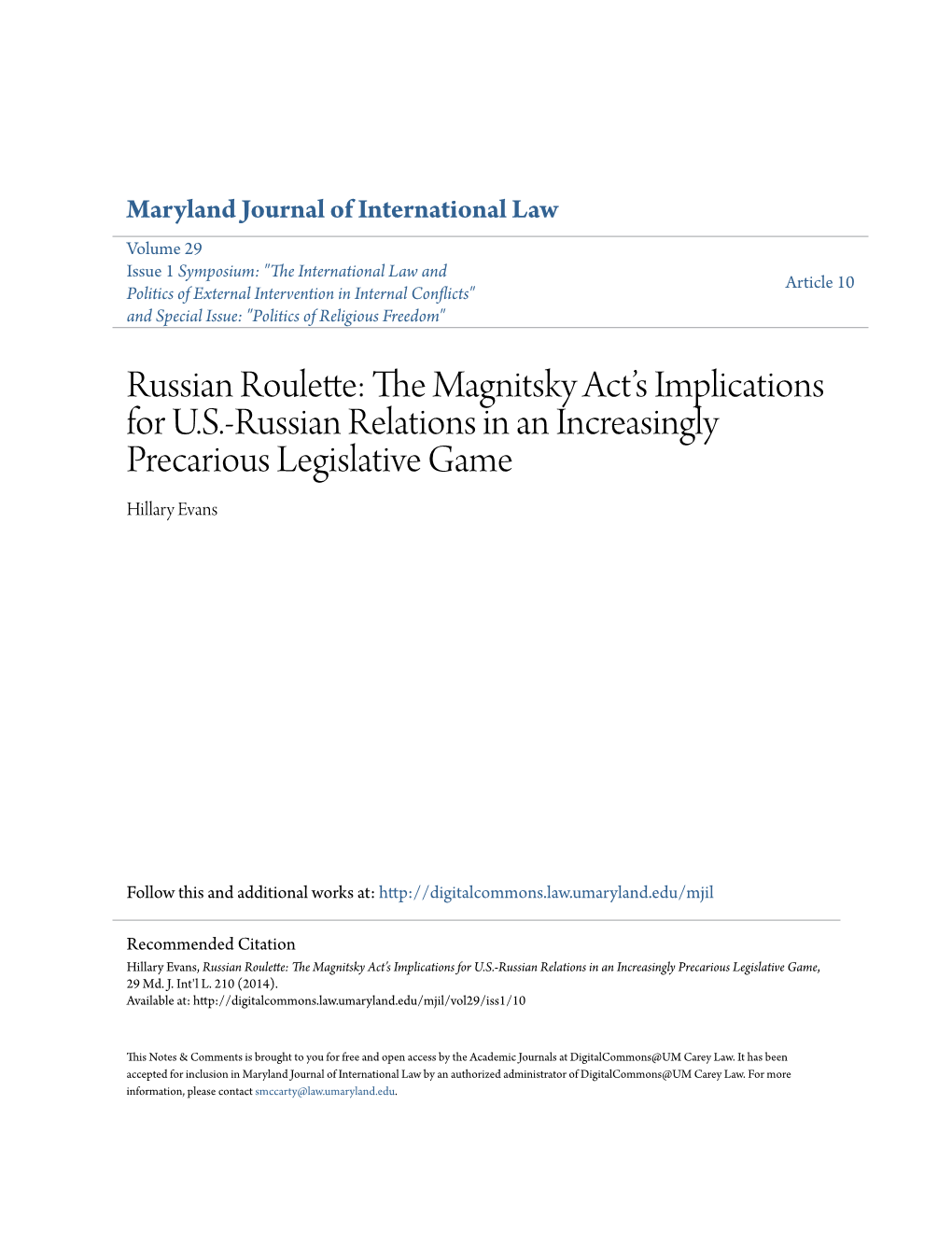 Russian Roulette: the Am Gnitsky Act’S Implications for U.S.-Russian Relations in an Increasingly Precarious Legislative Game Hillary Evans