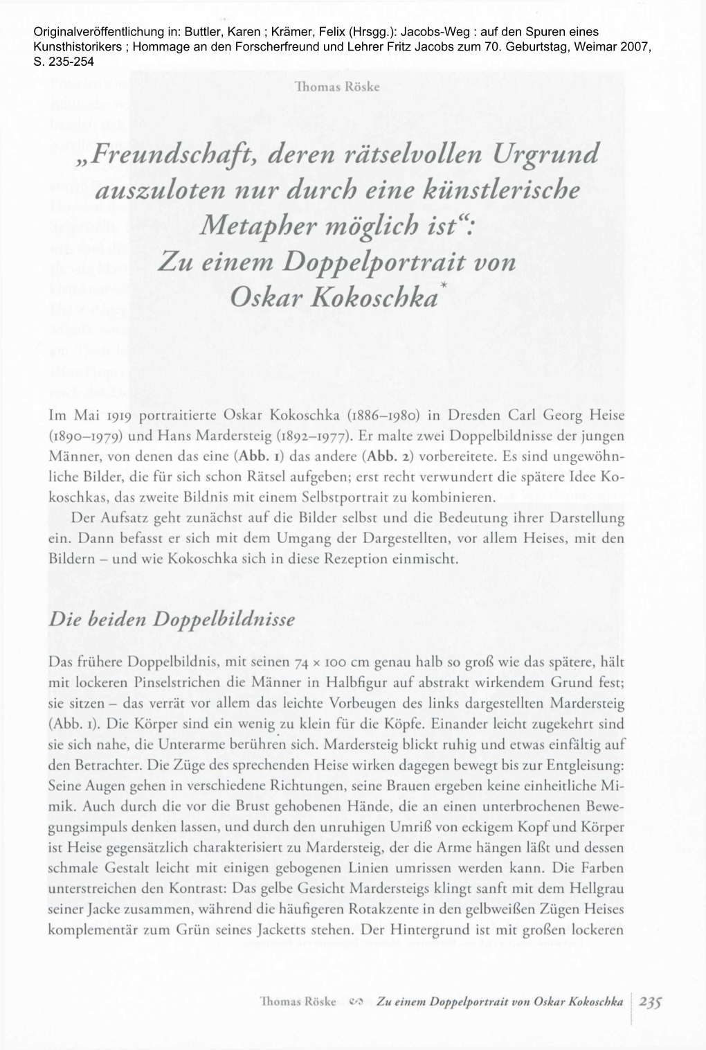 Freundschaft, Deren Rätselvollen Urgrund Auszuloten Nur Durch Eine Künstlerische Metapher Möglich Ist": Zu Einem Doppelportrait Von Oskar Kokoschka