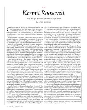 Kermit Roosevelt Brief Life of a Harvard Conspirator: 1916-2000 by Gwen Kinkead