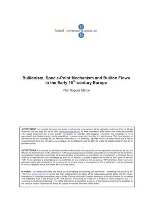 Bullionism, Specie-Point Mechanism and Bullion Flows in the Early 18Th-Century Europe
