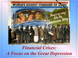 Financial Crises: a Focus on the Great Depression Economies Can Register ‘Boom’ and ‘Bust’