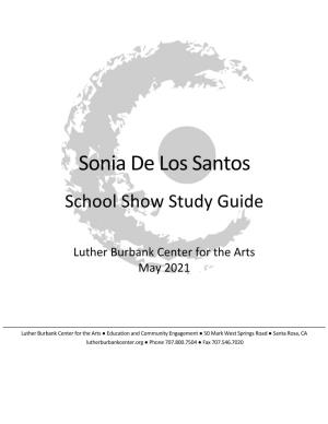 Sonia De Los Santos School Show Study Guide