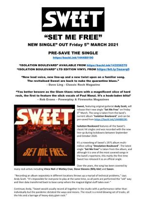 “SET ME FREE” Th NEW SINGLE” out Friday 5 MARCH 2021