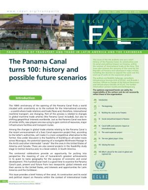 The Panama Canal Turns 100: History and Possible Future Scenarios
