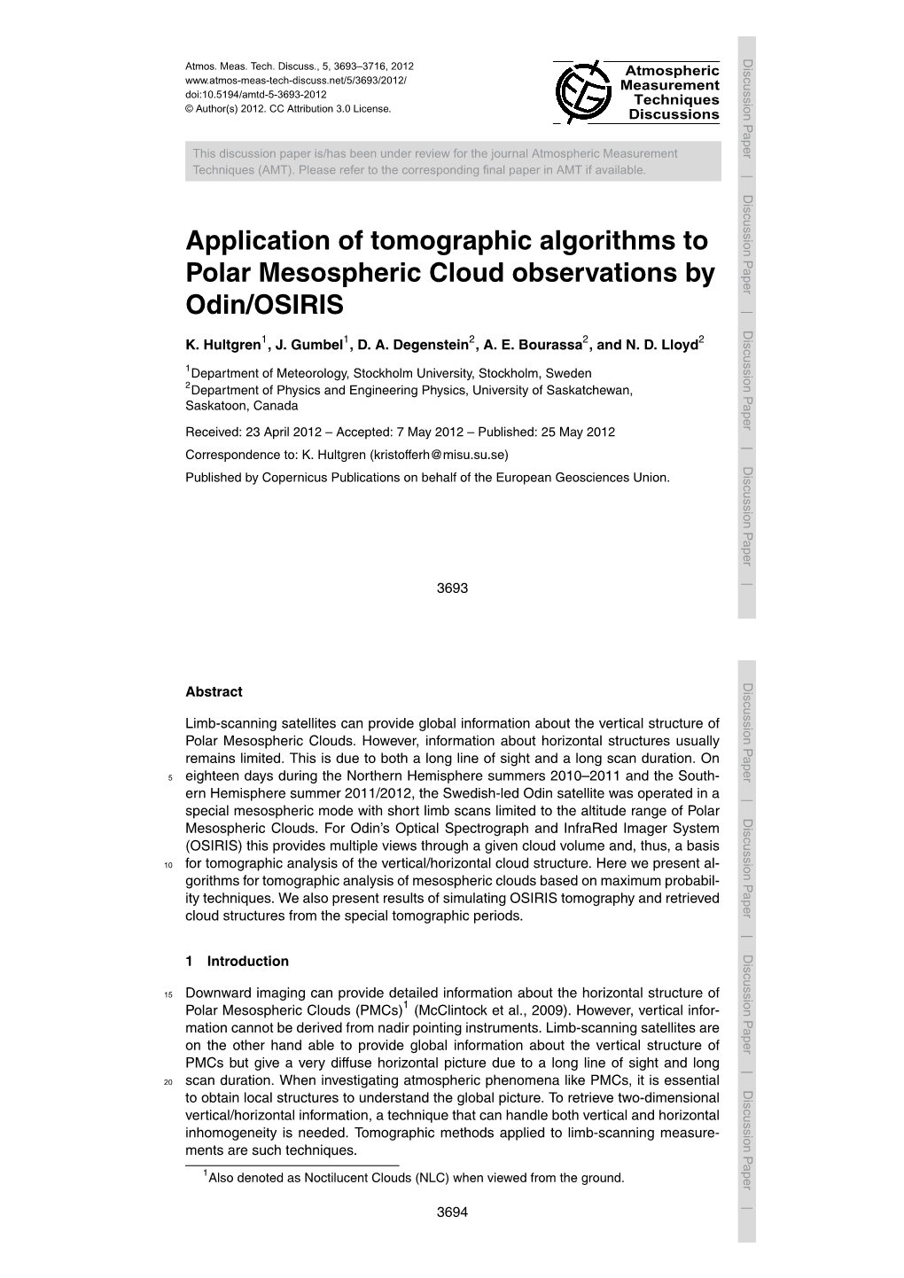 Application of Tomographic Algorithms to Polar Mesospheric Cloud Observations by Odin/OSIRIS K