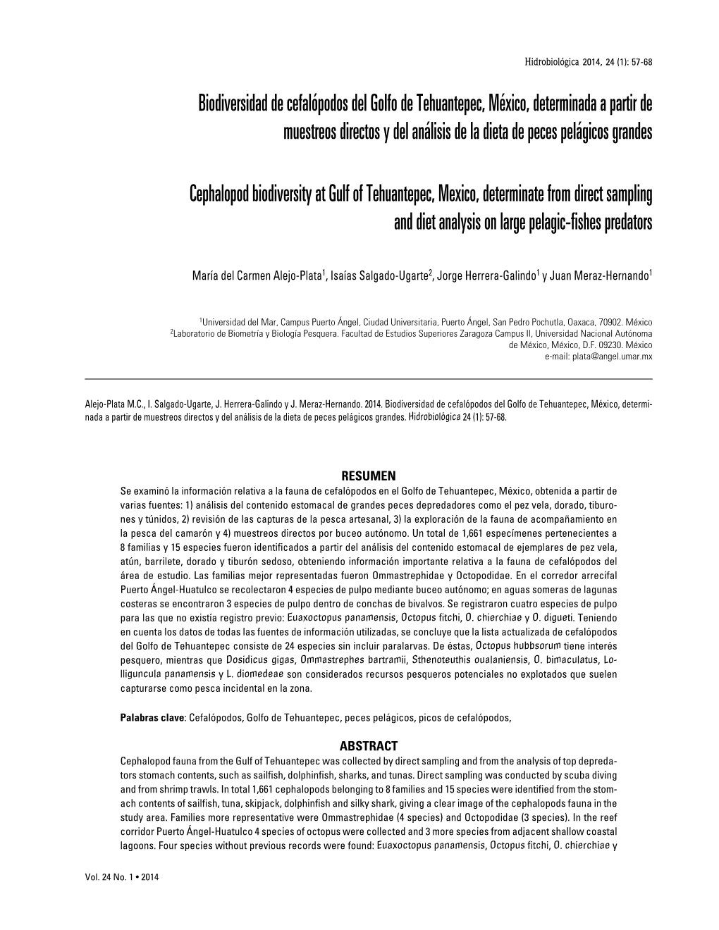 Biodiversidad De Cefalópodos Del Golfo De Tehuantepec, México, Determinada a Partir De Muestreos Directos Y Del Análisis De La Dieta De Peces Pelágicos Grandes