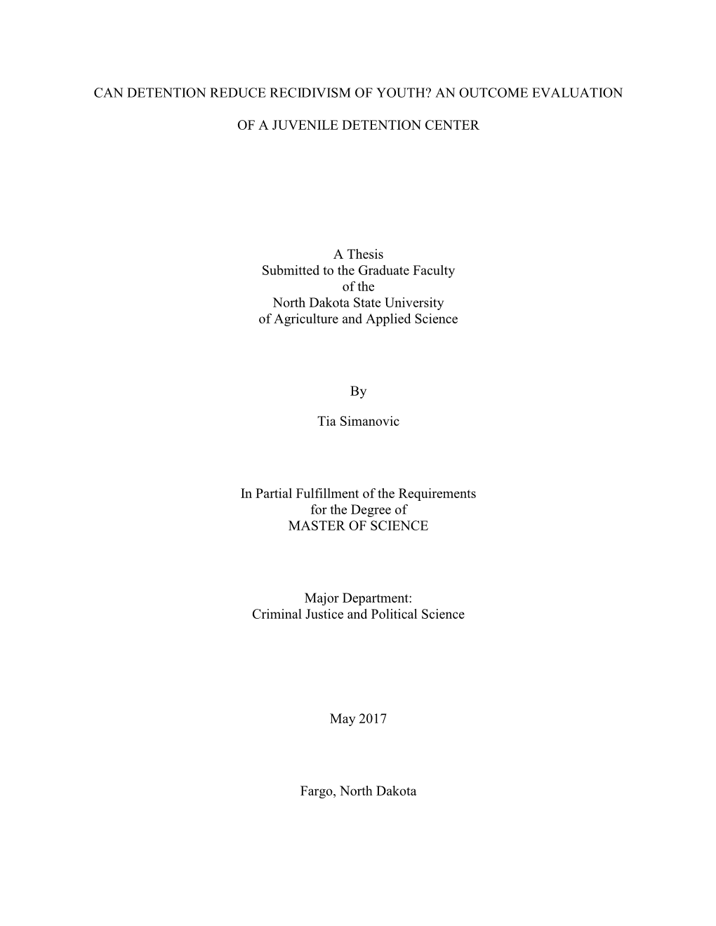 Can Detention Reduce Recidivism of Youth? an Outcome Evaluation