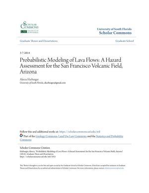 A Hazard Assessment for the San Francisco Volcanic Field, Arizona Aleeza Harburger University of South Florida, Aharburger@Gmail.Com