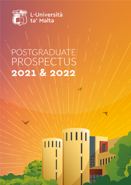 POSTGRADUATE PROSPECTUS 2021 & 2022 Published by the Office of the Registrar