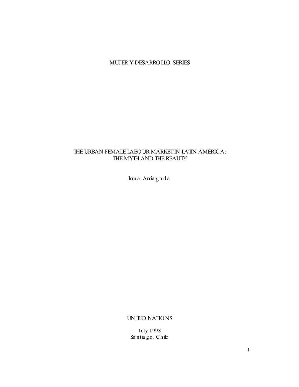 The Urban Female Labour Market in Latin America: the Myth and the Reality