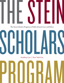 The Stein Scholars Program in Public Interest Law and Ethics Fordham