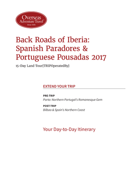 Back Roads of Iberia: Spanish Paradores & Portuguese Pousadas