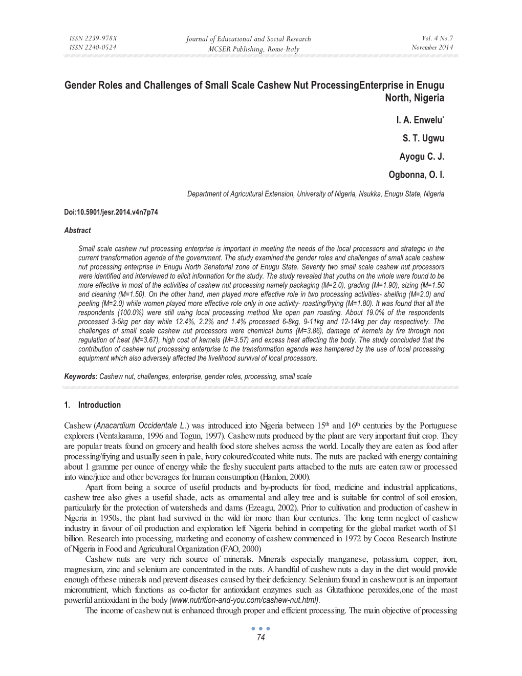 Gender Roles and Challenges of Small Scale Cashew Nut Processingenterprise in Enugu North, Nigeria